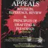 Whitesmann's Law of Appeals Revision, Reference, Review and Principles of Drafting Pleadings (Criminal) by Yogesh V. Nayyar