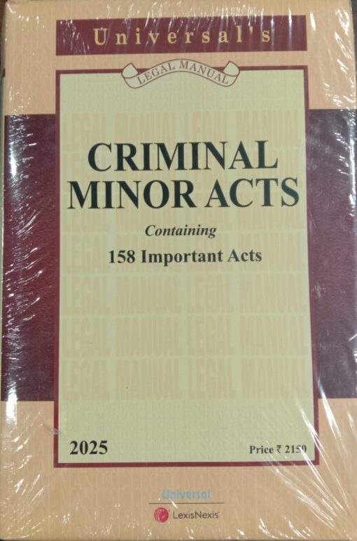 Lexis Nexis’s Criminal Minor Acts (158 Important Acts and Rules) (Legal Manual) - 2025 Edition
