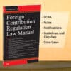 Taxmann's Foreign Contribution Regulation Law Manual - Edition 2025