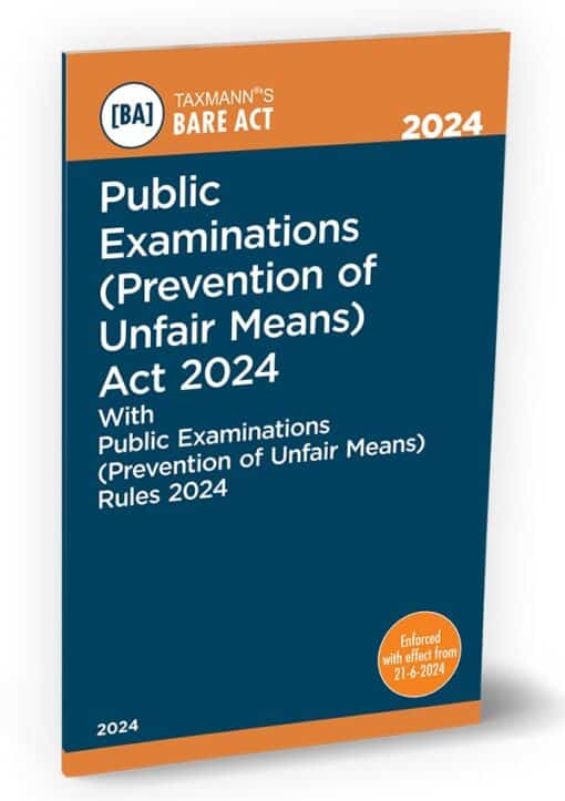 Taxmann's Public Examinations (Prevention of Unfair Means) Act 2024 (Bare Act) - Edition 2024