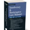 Taxmann's Insolvency and Bankruptcy Law Manual With IBC Law Guide - 20th Edition 2025