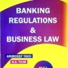 Skylark's Banking Regulations & Business Laws by N. S. Toor