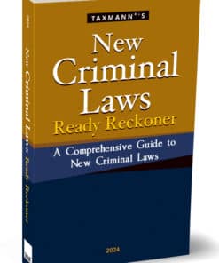 Taxmann's New Criminal Laws Ready Reckoner - Edition August 2024