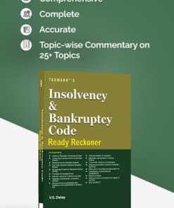 Taxmann's Insolvency and Bankruptcy Code Ready Reckoner by V.S. Datey - Edition 2025