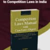 Taxmann's Competition Laws Manual with Case Laws Digest - 13th Edition 2025