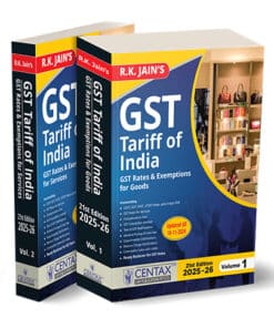 Centax's GST Tariff of India 2025-26 by R.K. Jain (2 Volumes) - 21st Edition 2025-26