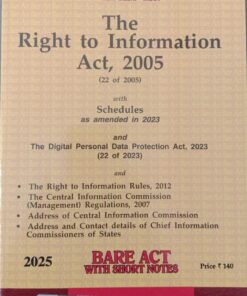 Lexis Nexis’s The Right to Information Act, 2005 (Bare Act) - 2025 Edition