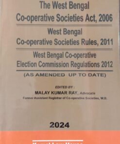 Kamal's West Bengal Co-Operative Societies Act & Rules by Malay Kumar Ray - 2024