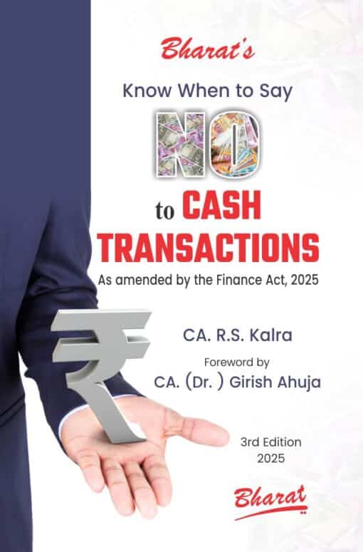 Bharat's Know When to Say No to Cash Transactions by CA. R.S. Kalra