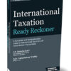 Taxmann's International Taxation Ready Reckoner by Daksha Baxi