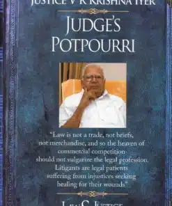 LJP's Judges Potpourri by Justice V R Krishna Iyer