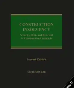 Sweet & Maxwell's Construction Insolvency by Sarah McCann - 7th South Asian Reprint Edition 2024