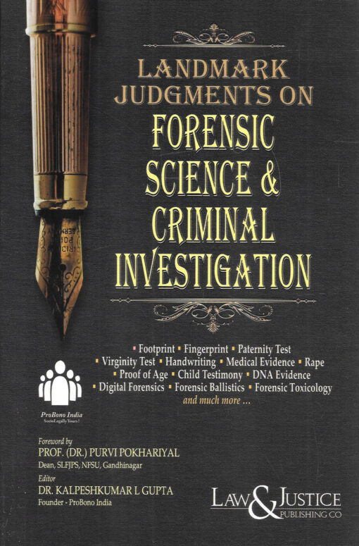 LJP's Landmark Judgments on Forensic Science & Criminal Investigation - Edition 2024