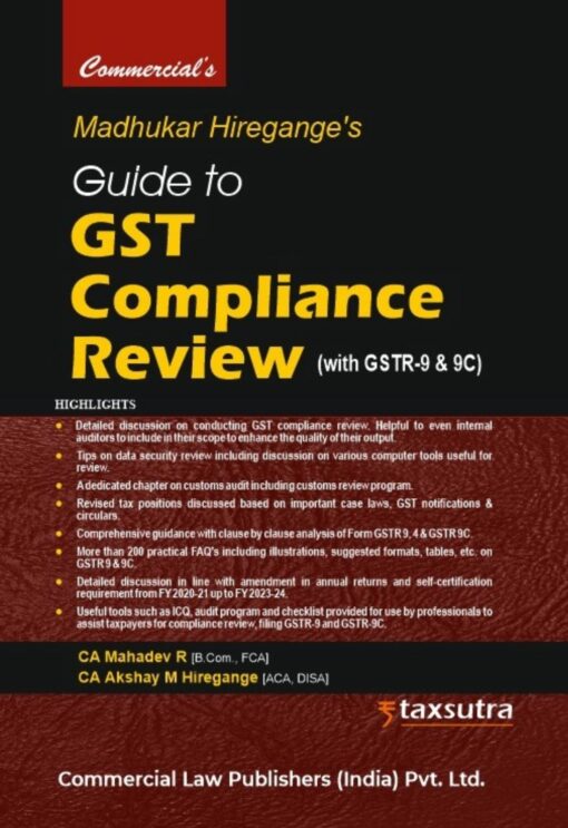 Commercial's Guide to GST Compliance Review by Madhukar Hiregange