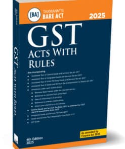 Taxmann's GST Acts with Rules (Bare Act) - 4th Edition May 2025