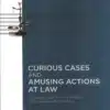 LJP's Curious Cases And Amusing Actions At Law by Cotton Mather