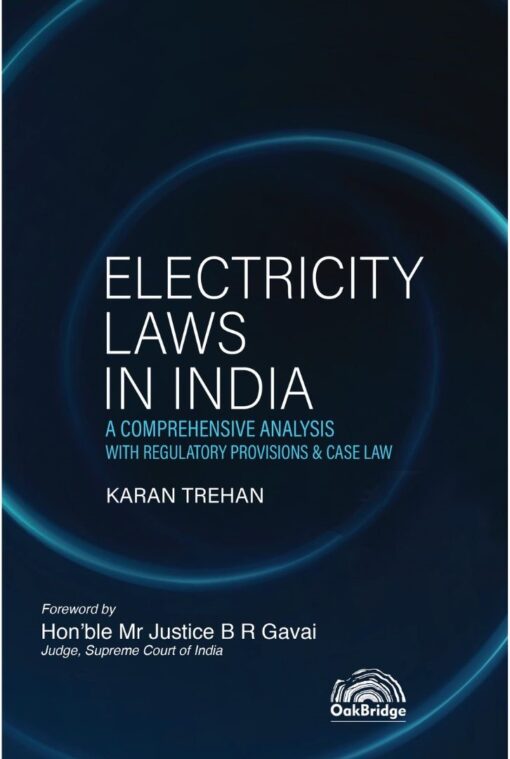 Oakbridge's Electricity Laws in India by Karan Trehan