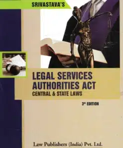 LP's Legal Services Authorities Act by Srivastava - 3rd updated reprint edition 2024