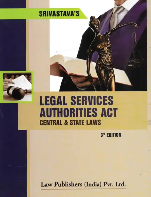 LP's Legal Services Authorities Act by Srivastava - 3rd updated reprint edition 2024