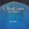 LP's Waqf Laws In India by Justice S. J. Jafri