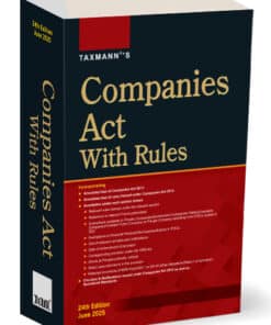 Taxmann's Companies Act with Rules - 24th Edition June 2025