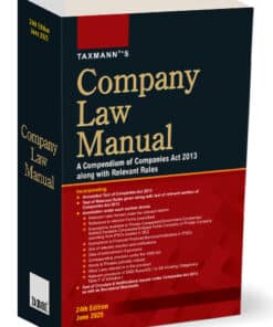 Taxmann's Company Law Manual - 24th Edition June 2025
