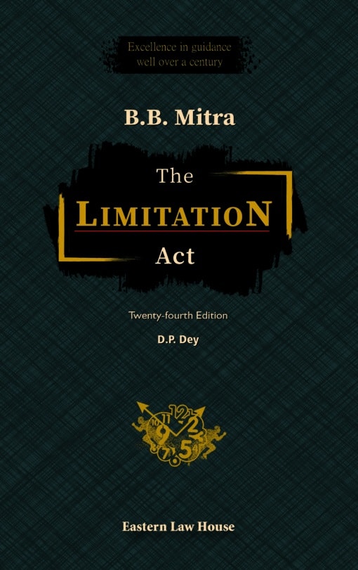 ELH's The Limitation Act by B.B. Mitra - 24th Edition 2024